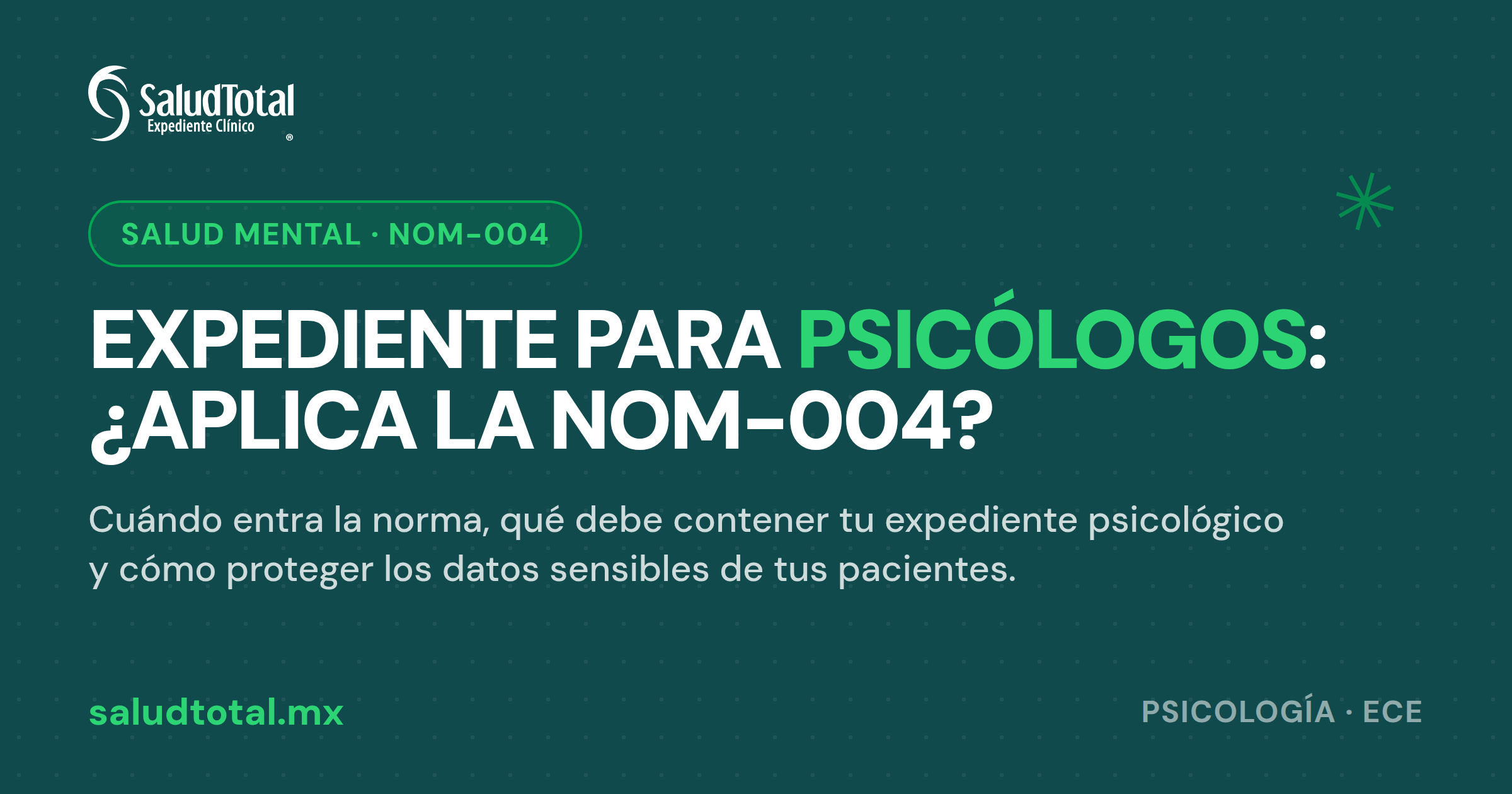 Expediente clínico para psicólogos: ¿aplica la NOM-004 y cómo cumplir en salud mental?